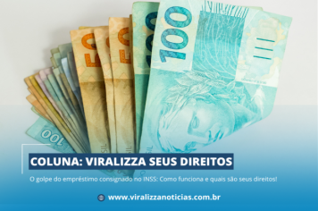 COLUNA: VIRALIZZA SEUS DIREITOS