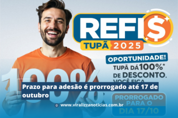 Prazo para adesão é prorrogado até 17 de outubro