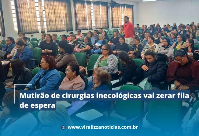 Mutirão de Cirurgias Ginecológicas vai zerar fila de espera