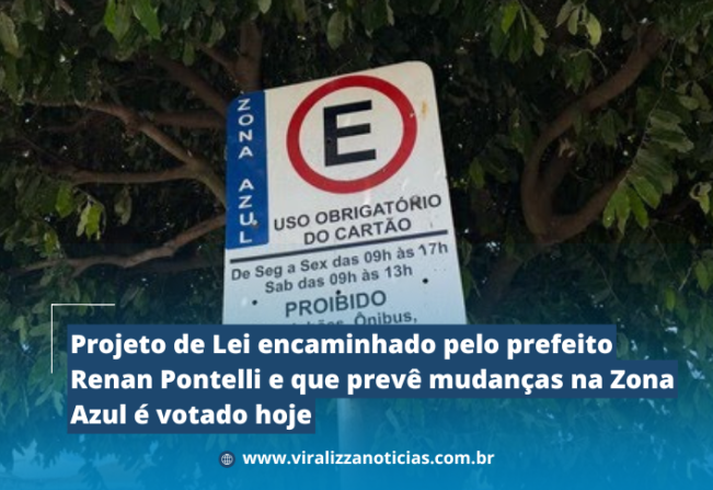 Projeto de Lei encaminhado pelo prefeito Renan Pontelli e que prevê mudanças na Zona Azul é votado hoje