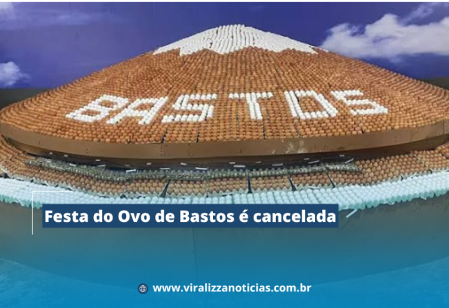 Festa do Ovo de Bastos é cancelada